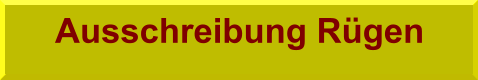 Ausschreibung Rügen